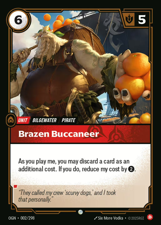 Brazen Buccaneer OGN 002/298