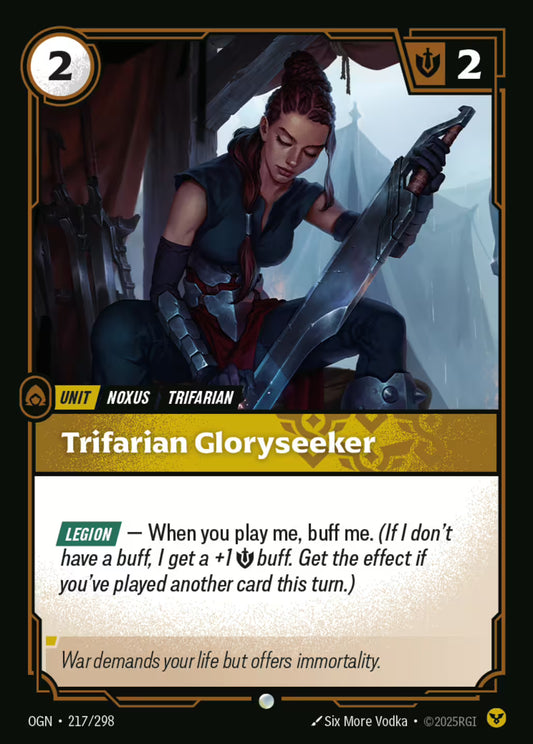 Trifarian Gloryseeker OGN 217/298
